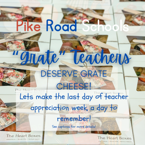Pike Road Schools Teacher Appreciation day 5/17